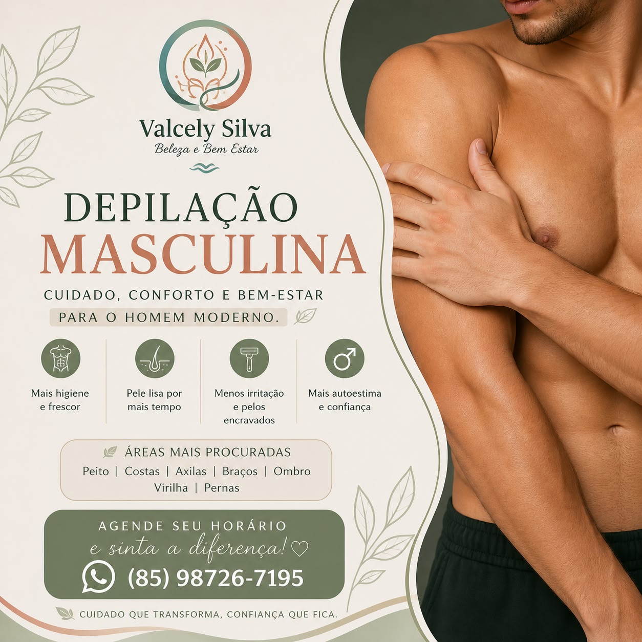 Informações sobre Depilação masculina na Valcely Silva